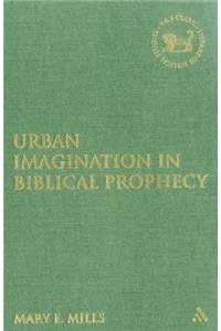 Urban Imagination in Biblical Prophecy