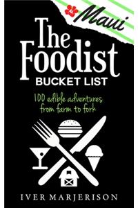 Maui Foodist Bucket List (2022 Edition)