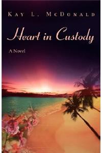 Heart in Custody