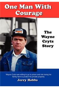 One Man With Courage