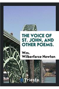 The Voice of St. John, And Other Poems.