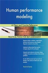 Human performance modeling A Clear and Concise Reference