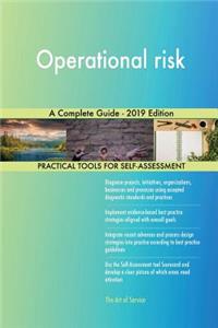 Operational risk A Complete Guide - 2019 Edition