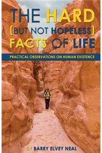 Hard (but not hopeless) Facts of Life