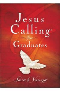Jesus Calling for Graduates, Hardcover, with Scripture References
