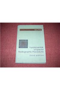 Fundamentals of Special Radiographic Procedures