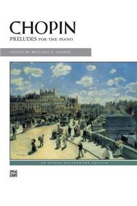 Chopin -- Preludes