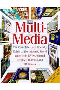 Multimedia: The Complete Guide (Multimedia Guide)