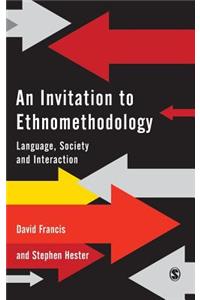 Invitation to Ethnomethodology