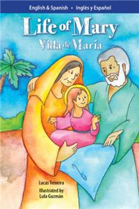 Life of Mary/Vida del María