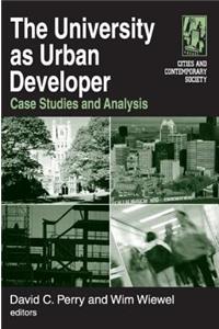 University as Urban Developer: Case Studies and Analysis