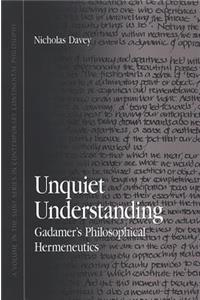 Unquiet Understanding