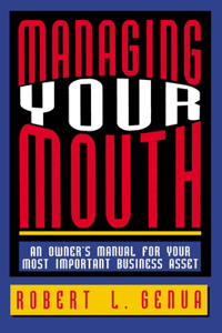 Managing Your Mouth