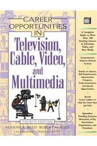 Career Opportunities in Television, Cable, Video and Multimedia