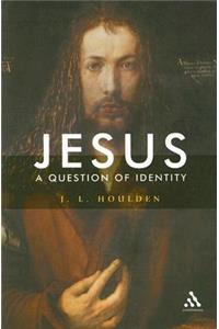 Jesus, a Question of Identity