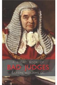 A Short Book of Bad Judges