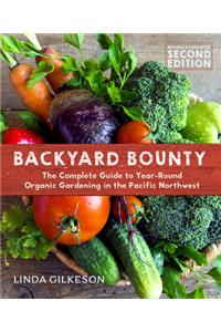 Backyard Bounty - Revised & Expanded 2nd Edition