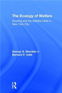 The Ecology of Welfare