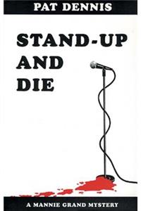 Stand-Up and Die