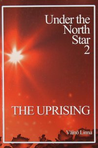 Under the North Star 2 - The Uprising