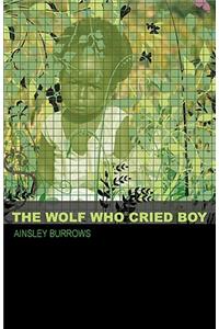 Wolf Who Cried Boy