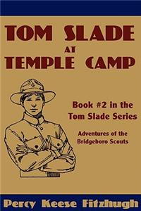 Tom Slade at Temple Camp