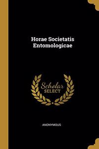 Horae Societatis Entomologicae