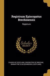 Registrum Episcopatus Brechinensis