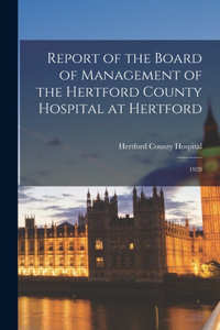 Report of the Board of Management of the Hertford County Hospital at Hertford