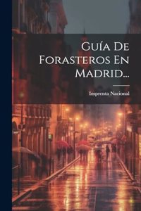 Guía De Forasteros En Madrid...