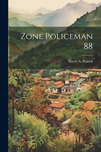 Zone Policeman 88