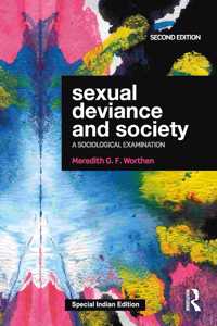 Sexual Deviance And Society A Sociological Examination