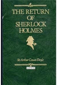 The Return of Sherlock Holmes (Illustrated)