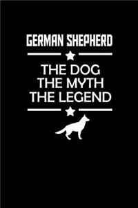 German Shepherd. The dog the myth the legend
