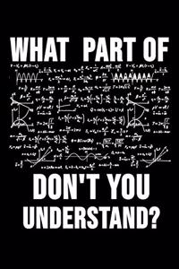 What Part Of Don't You Understand?