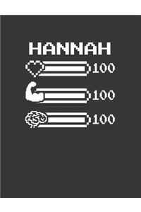 Hannah: Pixel Retro Game 8 Bit Design Blank Composition Notebook College Ruled, Name Personalized for Girls & Women. Gaming Desk Stuff for Gamer Girls. Funn