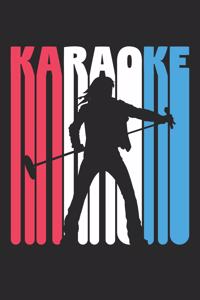 Karaoke Notebook - Vintage Karaoke Retro Karaoke Singing Singer Gift - Karaoke Journal