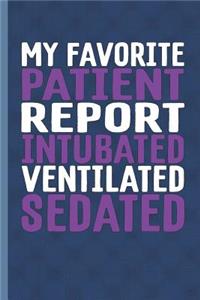 My Favorite Patient Report