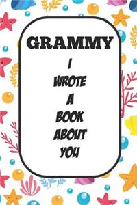 Grammy I Wrote A Book About You