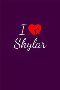 I love Skylar