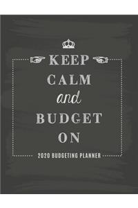 Budgeting Planner 2020 Keep Calm and Budget On