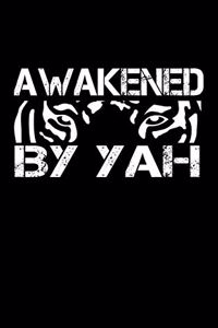 Awakened By Yah