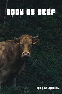 Body By Beef Dot Grid Journal