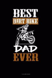 Best Dirt Bike Dad Ever