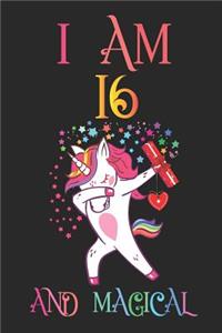 I Am 16 and Magical