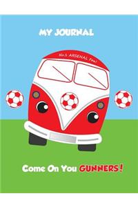 My Journal No. 1 Arsenal Fan! Come on You Gunners!