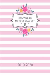 This Will Be My Best Year Yet 2019-2020