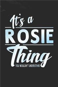 It's a Rosie Thing You Wouldn't Understand