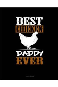 Best Chicken Daddy Ever