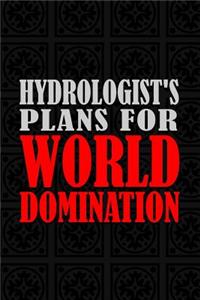 Hydrologist's Plans For World Domination
